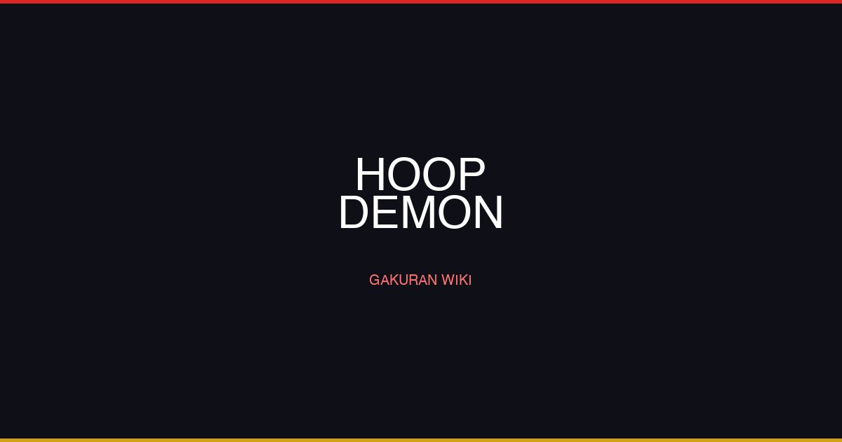 Gakuran Hoop Demon Style Guide — S-Tier Combos & Meta Strategy
